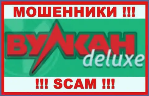 Вулкан Делюкс - это SCAM !!! МАХИНАТОРЫ !!!