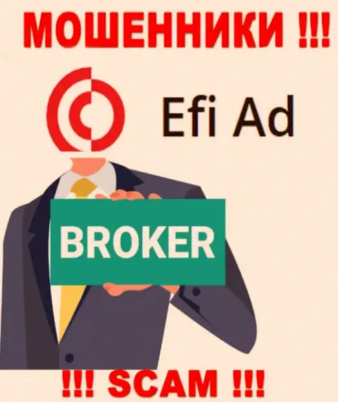 EfiAd - это типичные интернет мошенники, тип деятельности которых - Broker