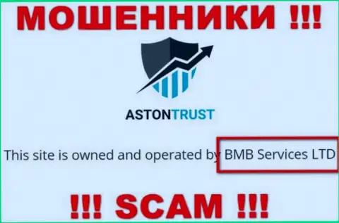 Кидалы AstonTrust Net принадлежат юр. лицу - BMB Services LTD