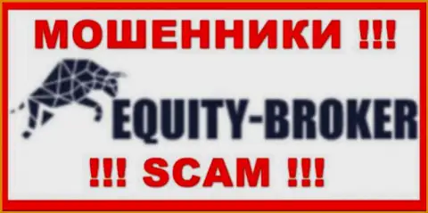 Equitybroker Inc - это МОШЕННИКИ !!! Взаимодействовать опасно !!!