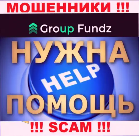 GroupFundz развели на вложенные средства - пишите жалобу, Вам попытаются помочь