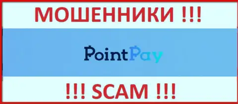 Point Pay - это АФЕРИСТЫ ! SCAM !!!