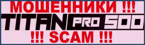 Titan Pro 500 - это МОШЕННИКИ !!! SCAM !!!