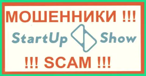 StarTupShow - это РАЗВОДИЛЫ ! SCAM !!!